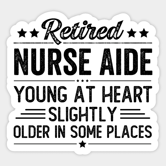 Retired Nurse Aide Sticker by Stay Weird